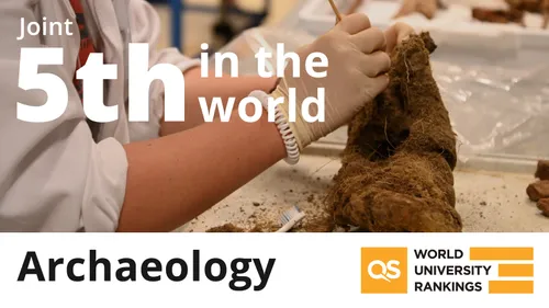 Background photo of a person in a lab coat and gloves cleaning remains of a boot, overlaid with text reading 'Joint 5th in the world'. Below the image is written 'Archaeology' and the QS World University Rankings logo.