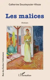 Book cover of Les malices by Catherine Dousteyssier-Khoze