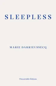 Cover of the book Sleepless by Marie Darrieussecq