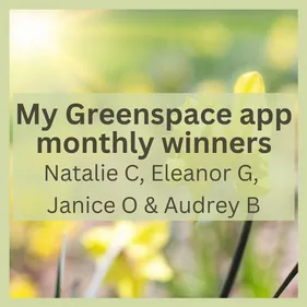 My Greenspace monthly winners March 2025