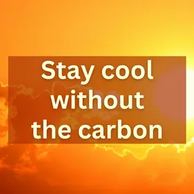Stay cool without the carbon 2025