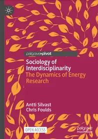 Book cover image Sociology of Interdisciplinarity: The Dynamics of Energy Research