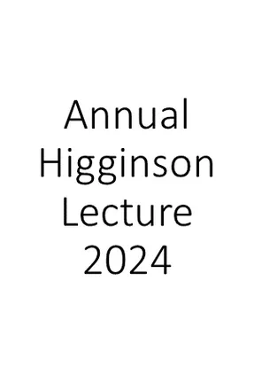 Annual Higginson Lecture