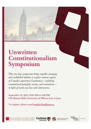 A PDF of the programme for the unwritten constitutionalism symposium at the University of Alberta in 2025