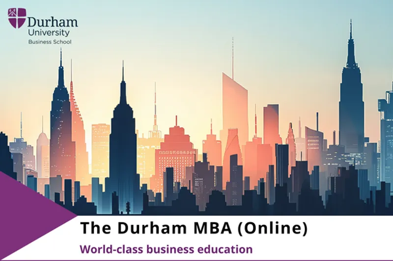 Skyline with the text The Durham MBA (Online) World-class business education and Durham University Business School logo
