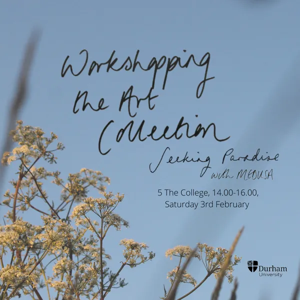 Workshopping the Art Collection, Seeking Paradise