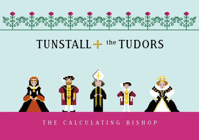 Cartoon of Bishop Tunstall at the centre, surrounded by Tudor monarchs.