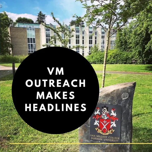 Outreach at Van Mildert College