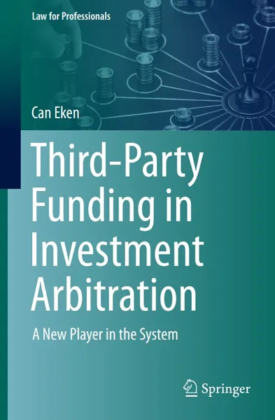 Third-Party Funding In Investment Arbitration Book Cover