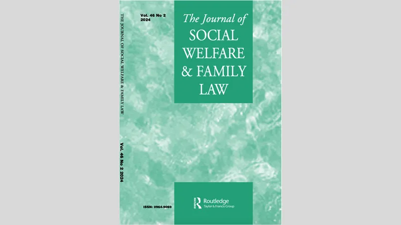 Special Issue Digital Launch: 'Who is Family Law for? Exploring Legal Approaches to Family Diversity'