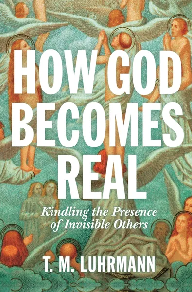 Cover of book How God Becomes Real
