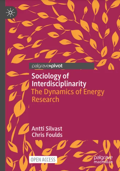 Book cover image Sociology of Interdisciplinarity: The Dynamics of Energy Research