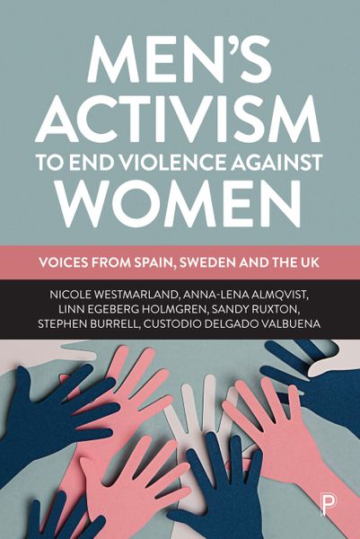 Book cover for 'Men's Activism to End Violence Against Women'